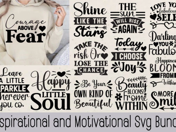 Inspirational and motivational t-shirt bundle inspirational and motivational svg bundle