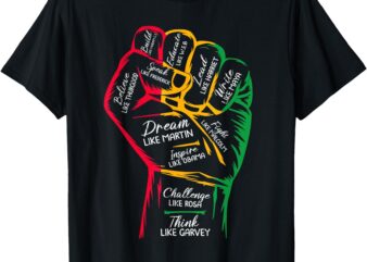 Inspiring Black Leaders Power Fist Hand Black History Month T-Shirt