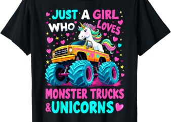 Just a Girl Who Loves Monster Trucks Unicorns T-Shirt