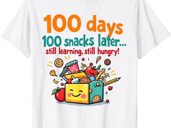 Kids 100 days 100 snacks later 100th day of school funny t-shirt