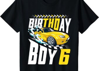 Kids Birthday Boy 6 years Race Car 6th Birthday Racing Car T-Shirt