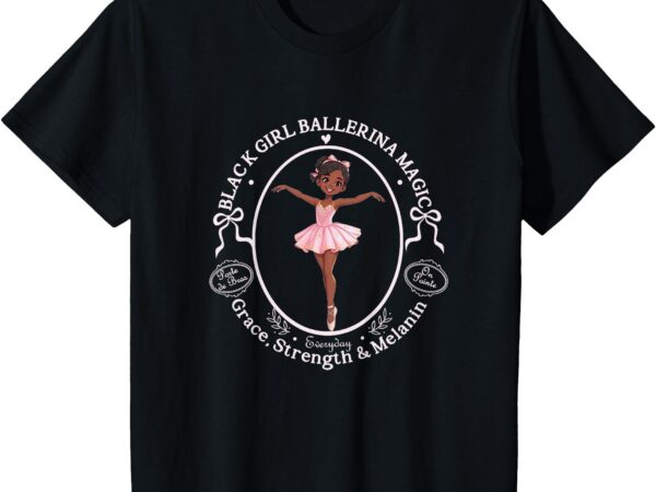 Kids black girl ballerina magic african american ballet dance tee t-shirt