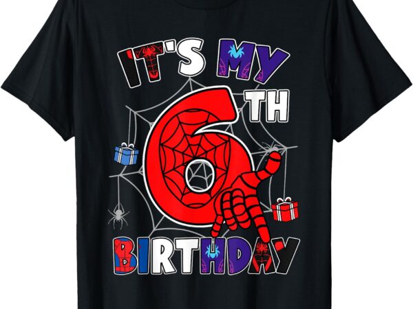 Kids it’s my 6th birthday spider theme party 6 year old boys t-shirt