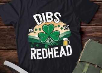 LB49-Dibs On The Redhead Funny St Patricks Day Drinking Men