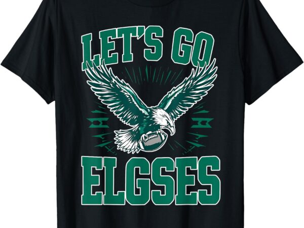 Let’s go elgses funny mayor misspelling lets go elgses fly t-shirt