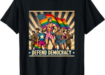 LGBTQ Defend Democracy T-Shirt