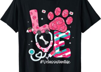 LOVE Stethoscope Dog Paw Vet Assistant Life Valentines Day T-Shirt