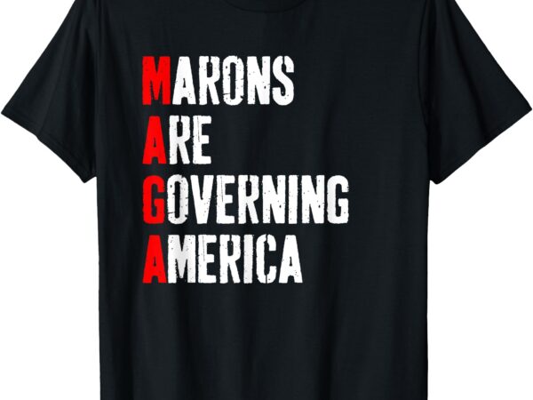 Maga – morons are governing america anti trump political t-shirt