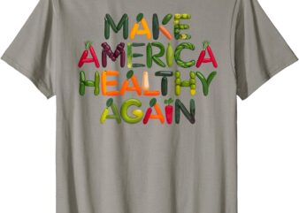 MAHA Make America Healthy Again – DESIGN is on the BACK T-Shirt