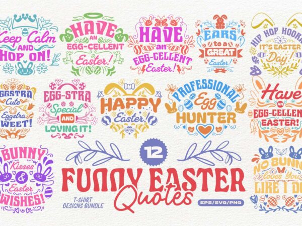 Funny easter quotes t-shirt designs bundle