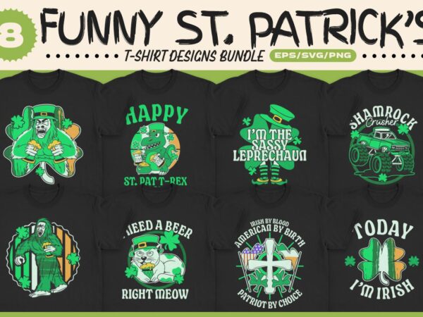 Funny st. patrick’s t-shirt designs bundle