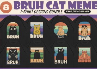 Bruh Cat Meme T-shirt Designs Bundle