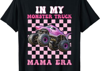 Monster Truck Mama Era Monster Truck Are My Jam Truck Lovers T-Shirt