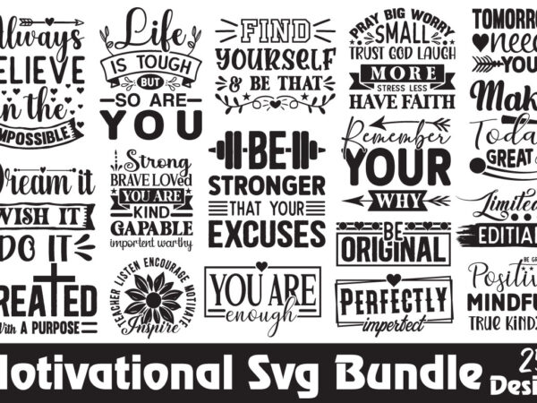 Motivational t-shirt bundle motivational svg bundle