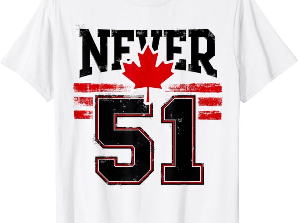 Never 51 canada maple leaf vintage distressed canadian t-shirt