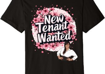 New Tenant Wanted Premium T-Shirt