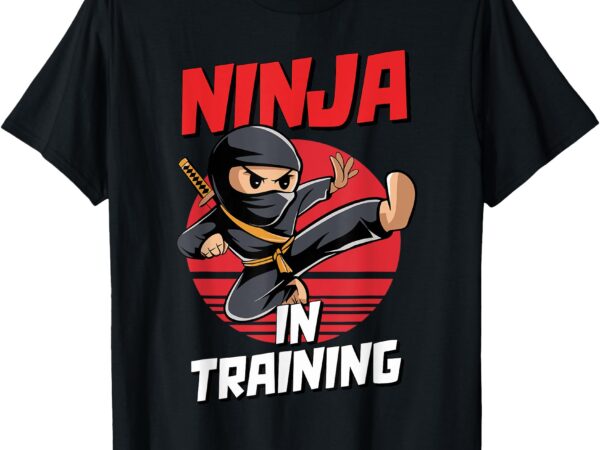 Ninja in training costume party warrior boys girls kids t-shirt