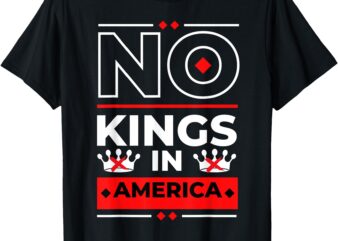 No Kings In America Democracy Court Ruling Saying T-Shirt