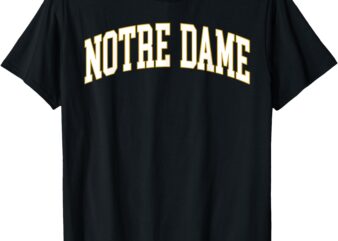 Notre Dame IN Retro Men Women Kid Notre Dame Vintage Gift T-Shirt