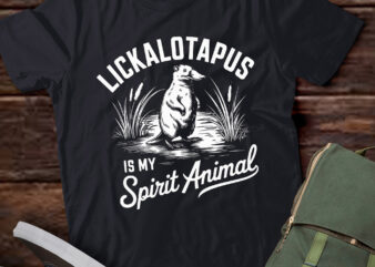 PA19 Lickalotapus Is My Spirit Animal Meme Funny Lickalotapus