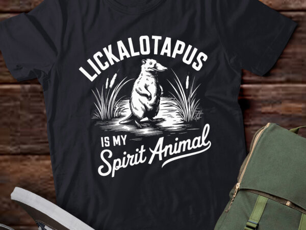 Pa19 lickalotapus is my spirit animal meme funny lickalotapus t shirt illustration