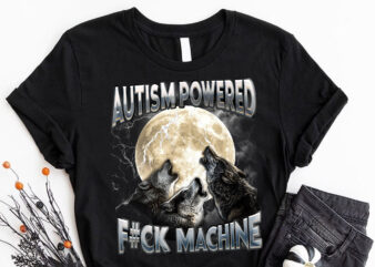 PA3 Autism Powered F#Ck Machine Funny Meme Wolf Autistic Retro