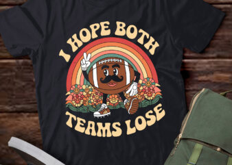 PA33 Funny Football Quote I Hope Both Teams Lose Teams Sport t shirt illustration