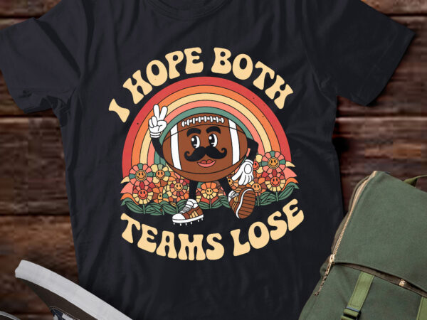 Pa33 funny football quote i hope both teams lose teams sport t shirt illustration