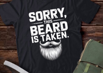 PA48 Sorry This Beard Taken Husband Funny Bearded