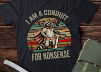 PA60 – I Am A Conduit For Nonsense Funny Cowboy Raccoon Meme