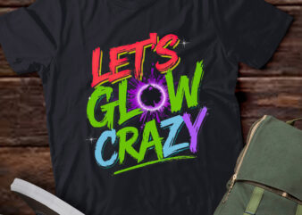 Party 80s Group Team Lets Crazy Retro Colorful Quote Glowing lb59