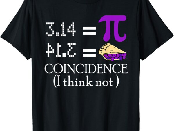Pi equals pie pi day 3,14 pi number symbol math science t-shirt