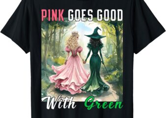 Pink Witch Goes Good With Green Halloween Witch Women Girls T-Shirt