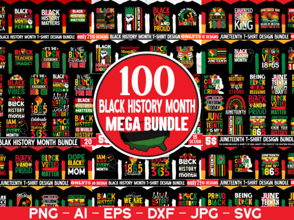 Black history month,juneteenth mega bundle, black history bundle png, black history png, afro american png, black history shirt png, black h t shirt template