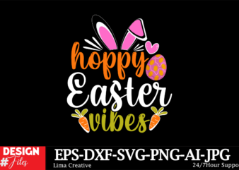 Hoppy easter vibes svg cut file,happy easter svg png, easter bunny svg, kids easter svg, easter shirt svg, easter svg, easter teacher svg, b