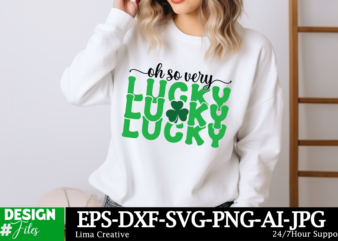 Oh So Very Lucky SVG Cut File, Happy St. Patrick’s Day SVG, St. Patrick’s Day SVG, St Patrick’s Day Quotes, Irish SVG, Clover svg, Shamrock