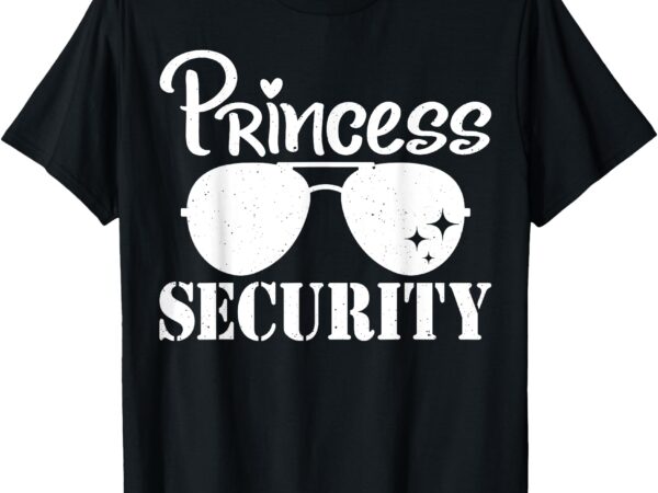 Princess security protection birthday family brother men t-shirt