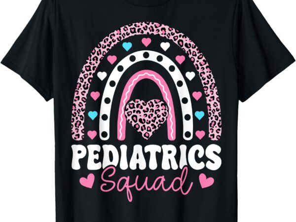 Rainbow pediatrics squad – valentine’s day pediatrics nurse t-shirt