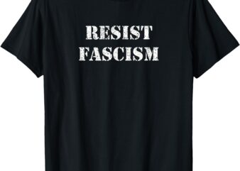 Resist Fascism T-Shirt