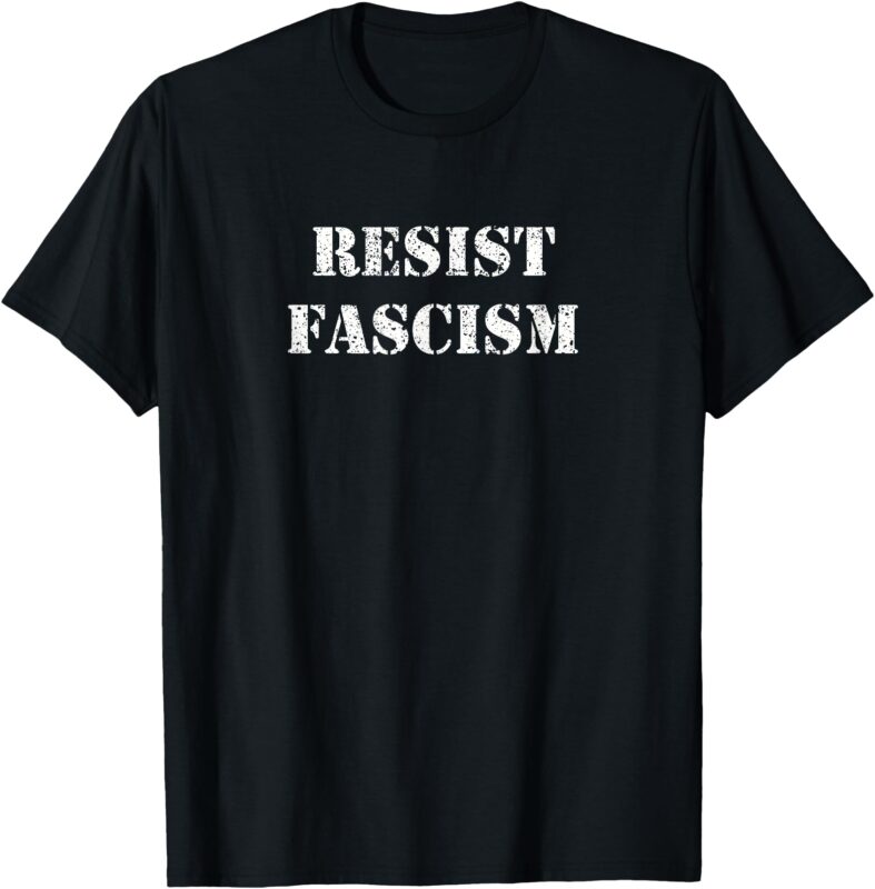 Resist Fascism T-Shirt