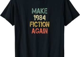 Retro Make 1984 Fiction Again T-Shirt