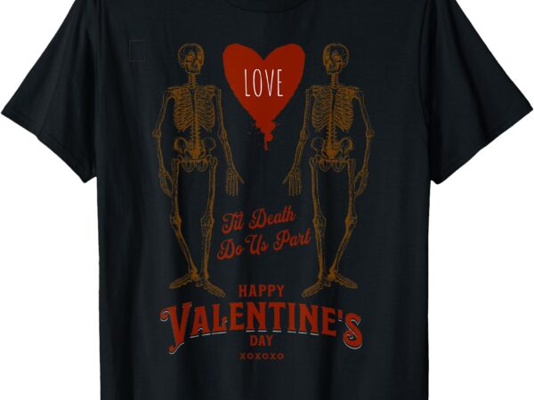 Retro valentine gothic skeletons couples tee t-shirt