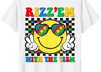 Rizz Em With The Tism Funny Autism Awareness Boys Girls Kids T-Shirt