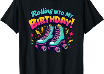 Rolling Into My Birthday Retro Design Roller Skates T-Shirt