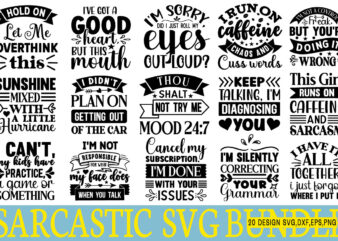 Sarcastic t-shirt bundle sarcastic svg bundle