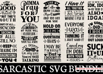 Sarcastic T-shirt Bundle Sarcastic Svg Bundle