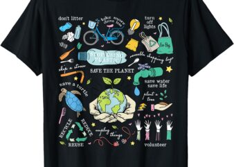 Save the Planet Reduce Reuse Recycle Earth Day Environmental T-Shirt