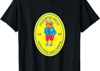 Seguimos Aqui Puñeta Sapo Concho Boricua T-Shirt