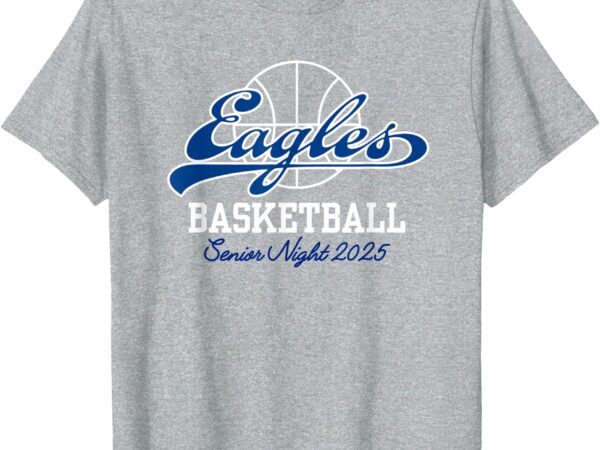 Senior night t-shirt, eagles basketball