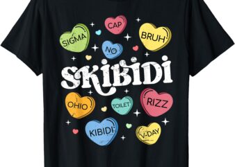 Skibidi Valentines Day Rizz Funny Conversation Hearts Sigma T-Shirt